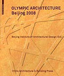 Olympic Architecture: Beijing 2008