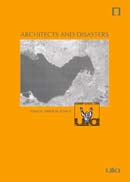 Architects and Disasters: UIA Summer School 2004