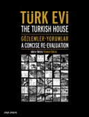 Türk Evi: Gözlemler ve Yorumlar