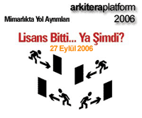 Arkitera Platform 2006 Toplantılarının İlki 27 Eylül&#8217;de