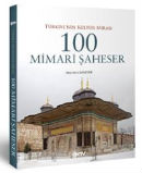 Türkiye''nin 100 mimari şaheseri bu kitapta
