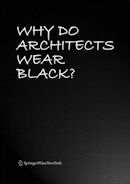 Mimarlar Neden Siyah Giyer?