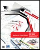ARCHIPRIX-TÜRKİYE 2005: Mimarlık Öğrencileri Bitirme Projeleri Ulusal Yarışması
