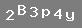 �PUCU: say� iki, b�y�k harf "B", say� ��, k���k harf "p", say� d�rt, k���k harf "y"