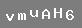 �PUCU: k���k harf "v", k���k harf "m", k���k harf "u", b�y�k harf "A", b�y�k harf "H", say� alt�